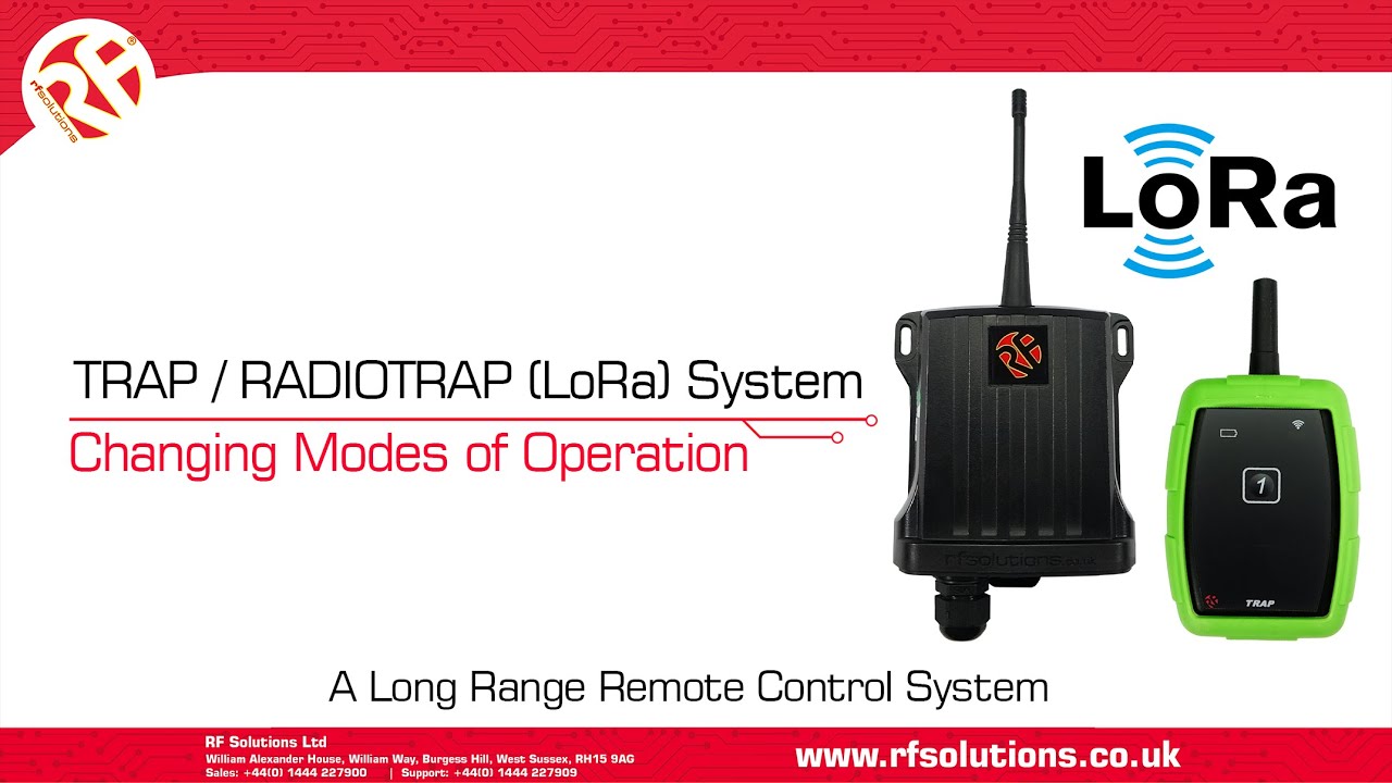 TRAP & RADIOTRAP (LoRa) Remote Controls - How to set the LoRa Modes of Operation