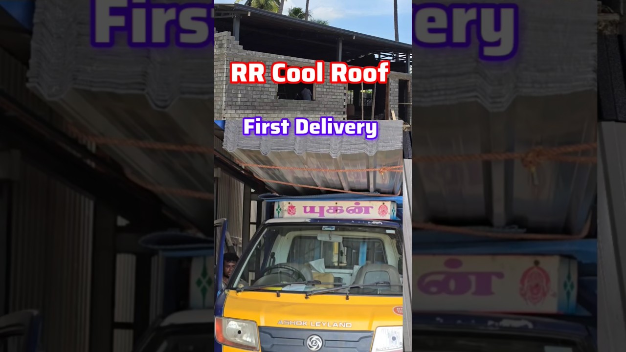 RR Cool Roof-First Delivery # First Shed # Rithvig Roofing Namakkal and Karur