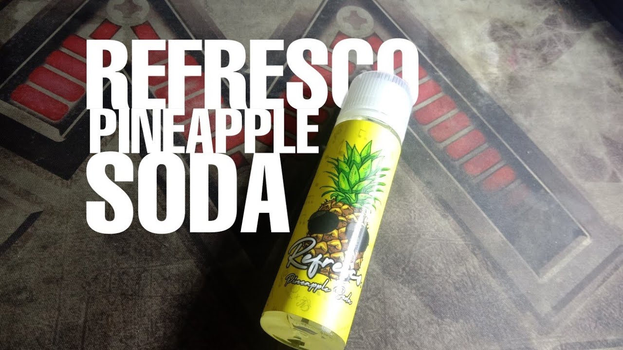 REFRESCO : PINEAPPLE SODA BY JVD X PLATINUM VAPE JAKARTA
