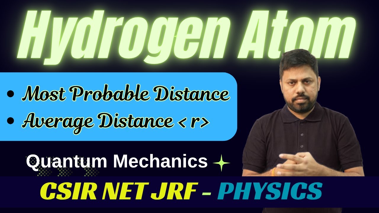 Most Probable & Average Distance of Hydrogen Atom | Quantum Mechanics | CSIR NET & GATE