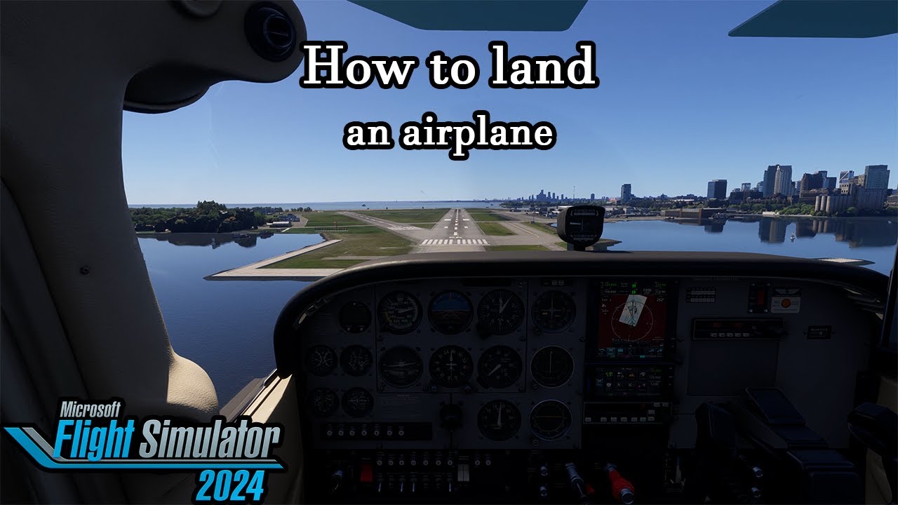 How to land an airplane