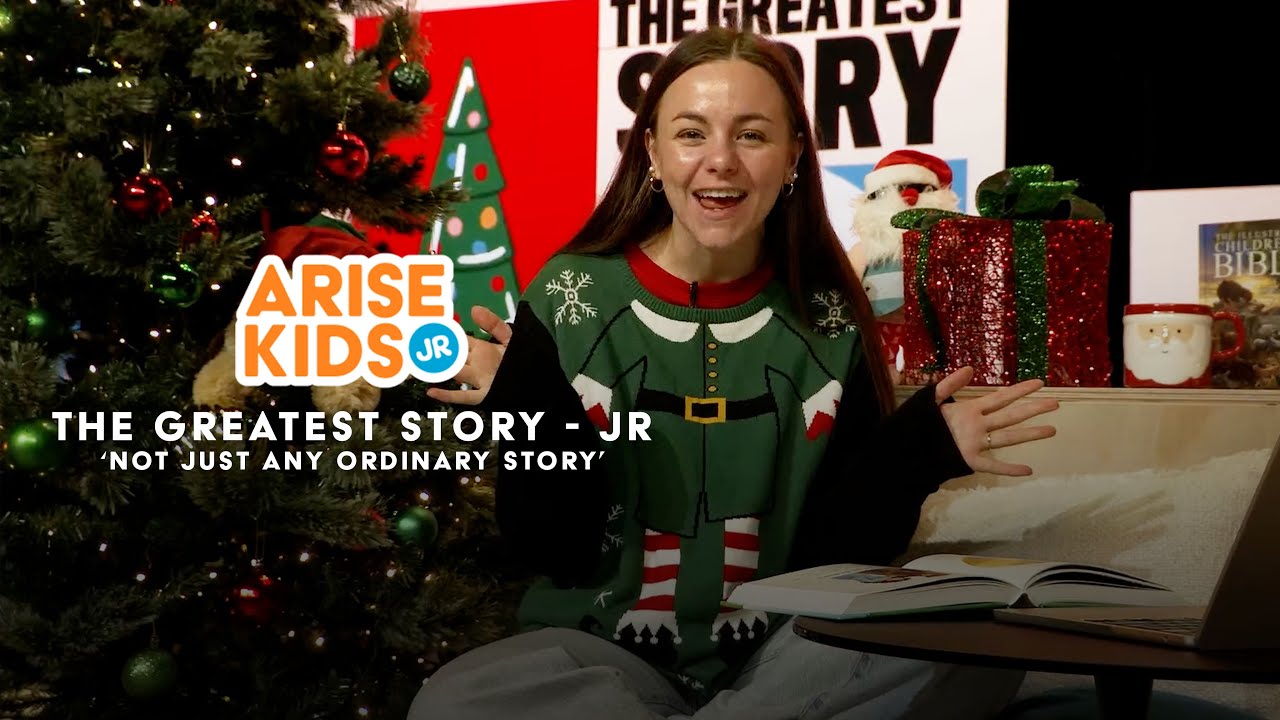 'The Greatest Story' | Arise Kids JR