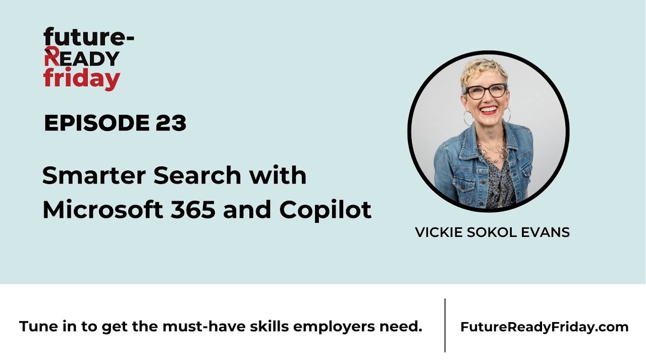 Episode 23: Smarter Search with Microsoft 365 and Copilot