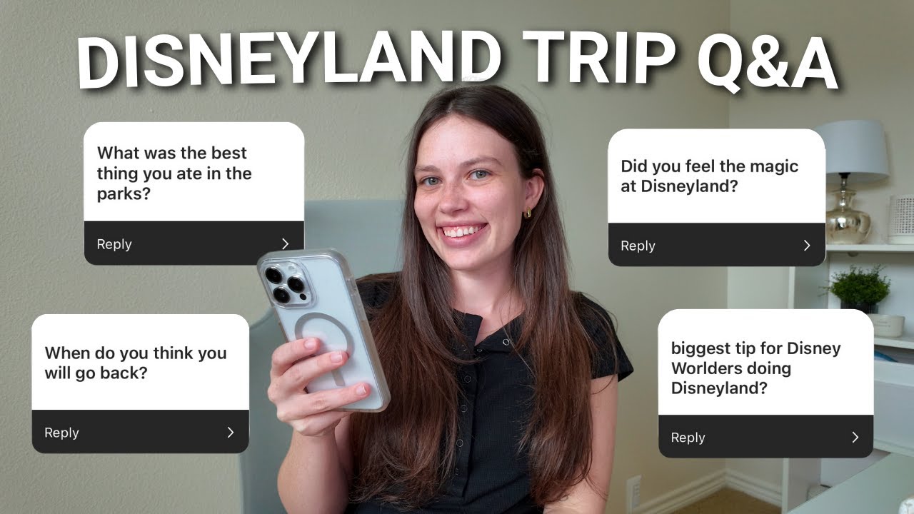 DISNEYLAND TRIP Q&A 🏰✨ my honest thoughts on Disneyland, hotel review, disney trip haul & more!