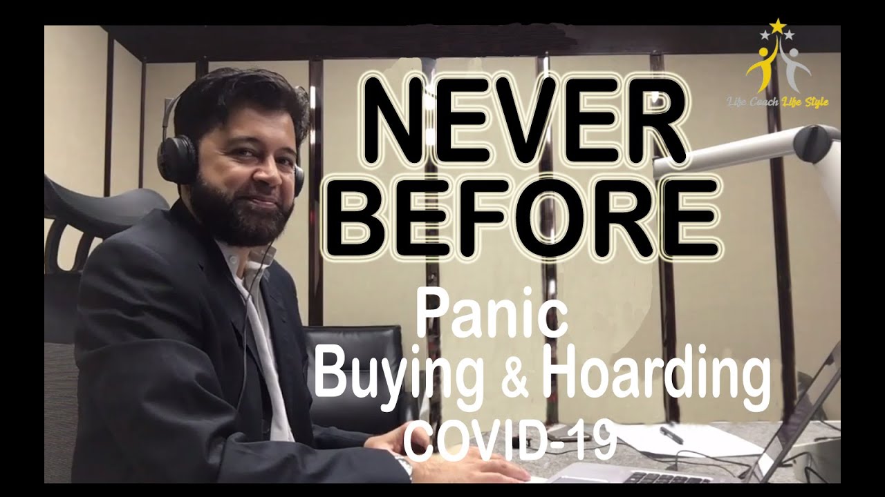 Never Before - Episode 6 - Panic Buying and Hoarding during COVID-19