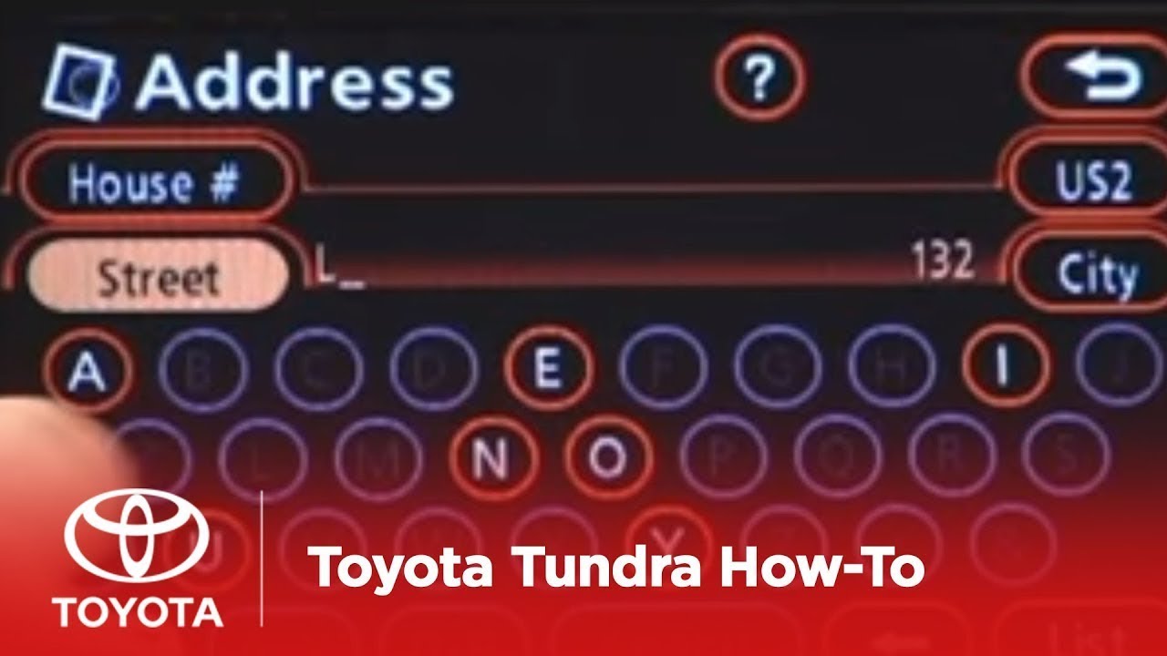 2007 - 2009 Tundra How-To: Navigation System - Register Home Address | Toyota