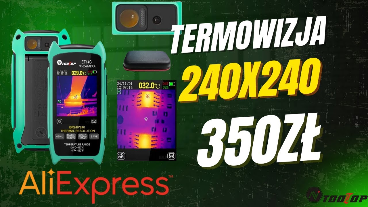TOOLTOP ET14C Termowizja za 350 zł Czy tak tania kamera termowizyjna jest warta tych pieniędzy?