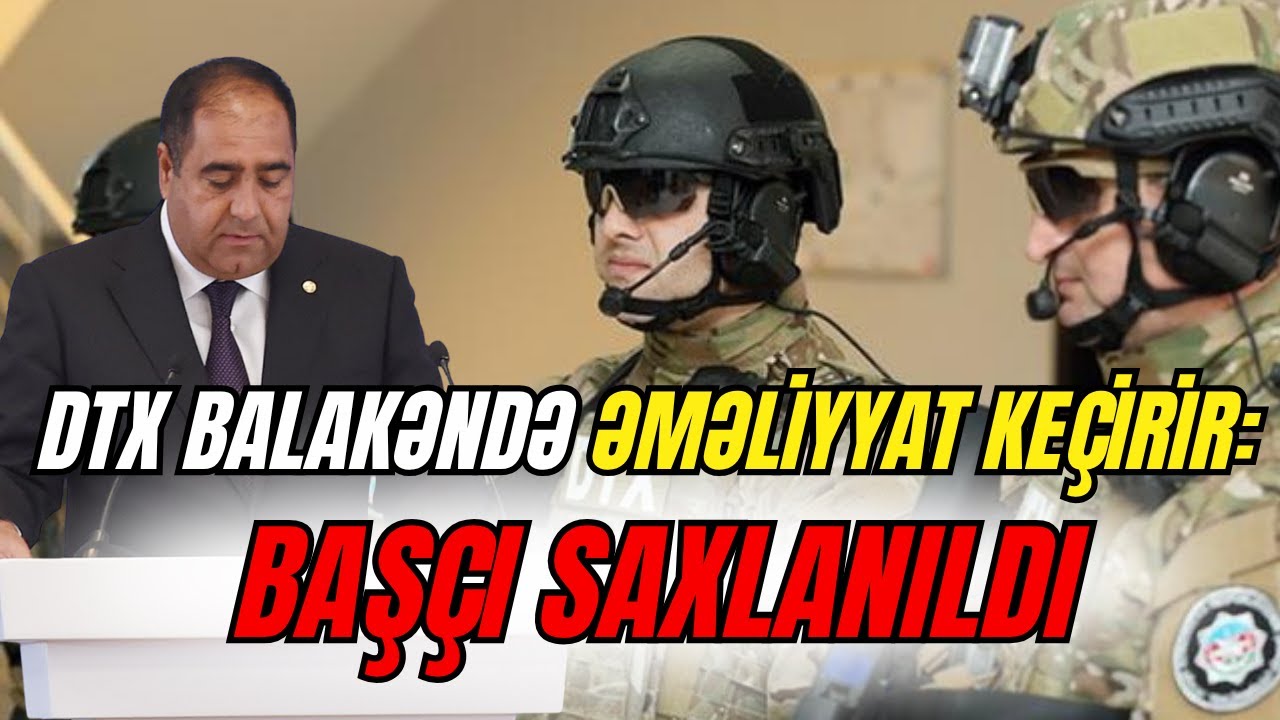 TƏCİLİ! DTX hərəkətə keçdi. İcra başçısı saxlanıldı - SİYASİ REAKSİYA