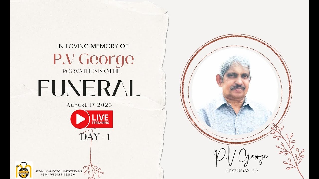 P.V GEORGE {73} [JOYCHAYAN]   | Funeral Service Live Stream | 16-08-2025 - DAY 1