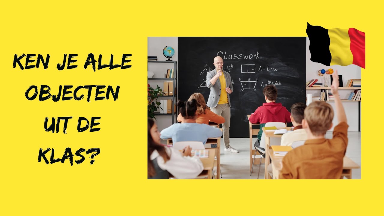 Meer dan 15 objecten uit de klas! Leer Nederlands met deze flashcardvideo 🇧🇪