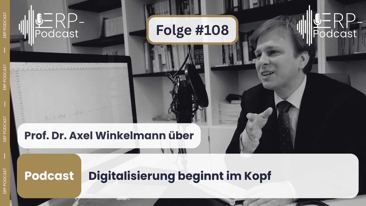 ERP-Podcast Folge 108 - Digitalisierung beginnt im Kopf