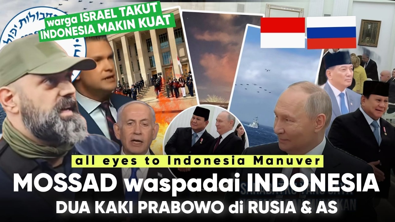 MOSSAD komentari Kerjasama TNI   PENTAGON &ldquo;Warga Israel takut Prabowo temui PUTIN&rdquo; 2 Kaki INDONESIA
