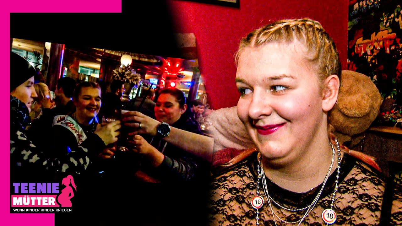 PARTY HARD 🥳🥂💥 Teeniemutter Nina wird 18 🔥🔞 | Teenie-Mütter