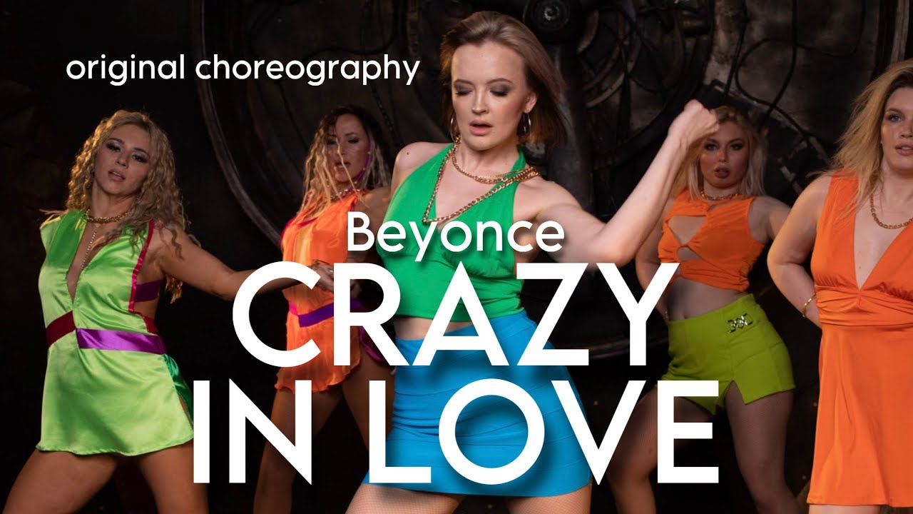 CRAZY IN LOVE BY BEYONCE | ОРИГИНАЛЬНАЯ ХОРЕОГРАФИЯ | CIVER DANCE КАВЕР-ДЭНС