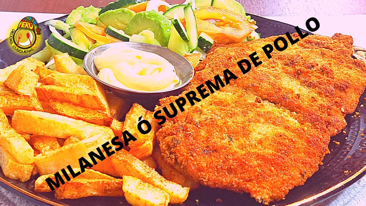 MILANESA Ó SUPREMA DE POLLO fácil con Secretos receta Delicias Cusqueñas Perú Cocina Peruana.