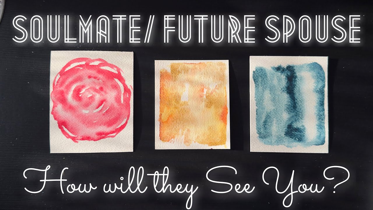 How Will Your Soulmate/Future Spouse SEE You?💫🌸