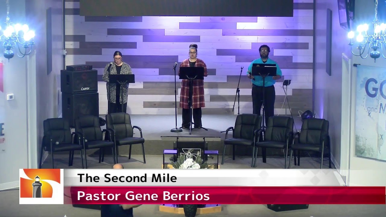 February 24, 2026 | The Second Mile | Pastor Gene Berrios
