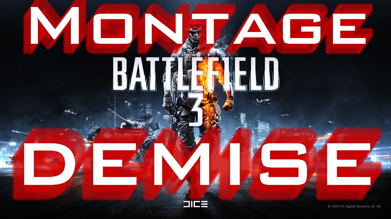 Battlefield 3 Montage - 