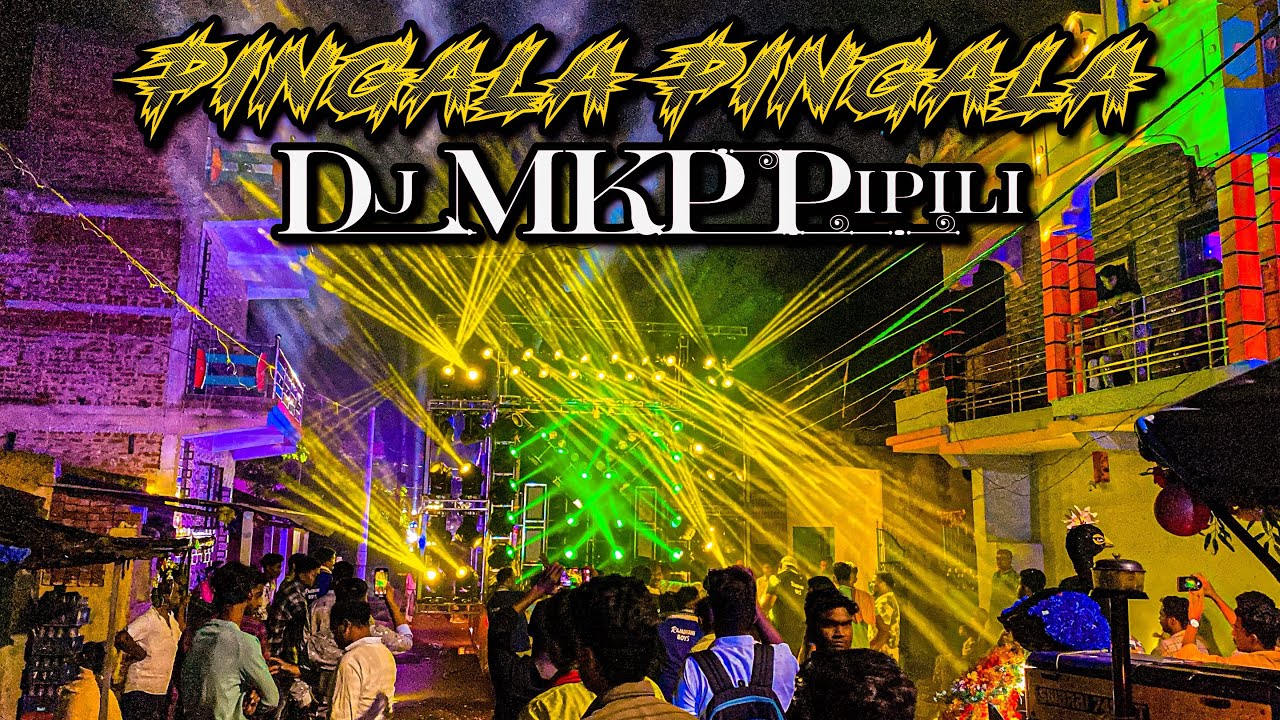 Dj Mkp Pipili | Pingala Pingala | Dj Mafia