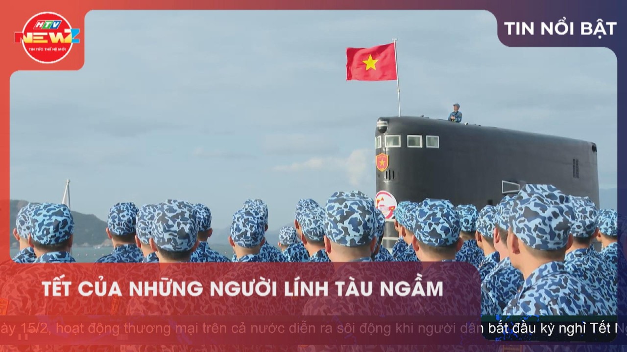 TẾT CỦA NHỮNG NGƯỜI LÍNH TÀU NGẦM