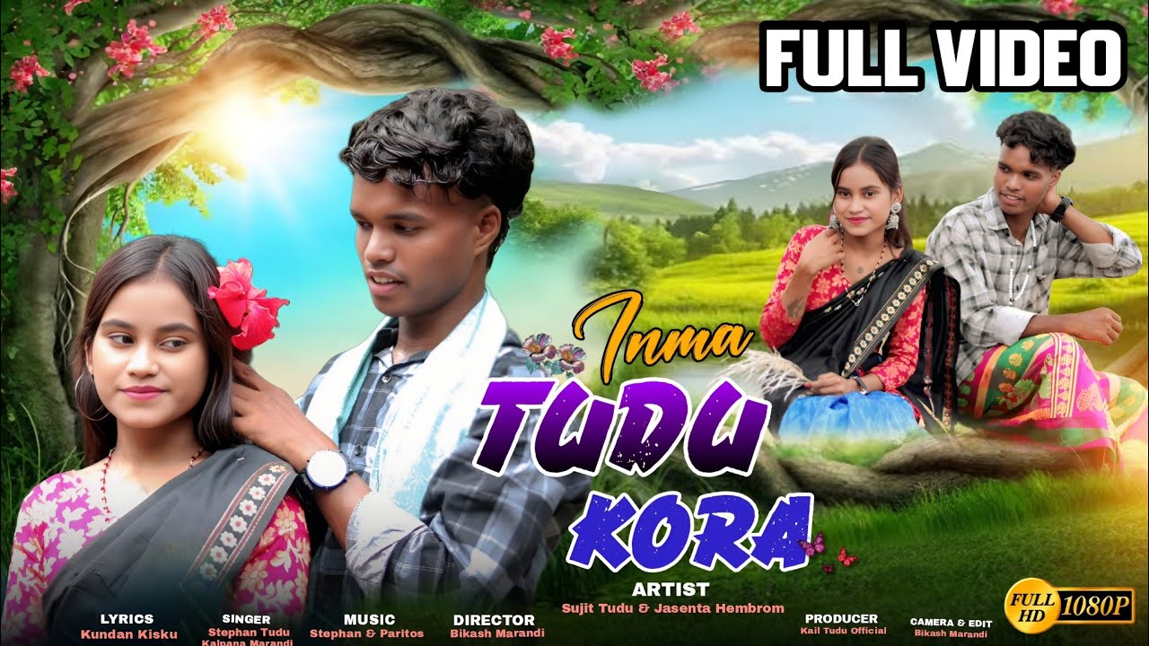 In Ma Tudu Kora New Santali Full Video 2025 Sujit Tudu Jasenta Hembrom Stephan Tudu Kalpna Marandi