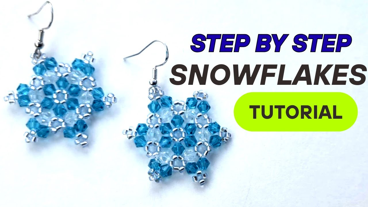 Snowflakes Beads earrings Tutorial (step by step)