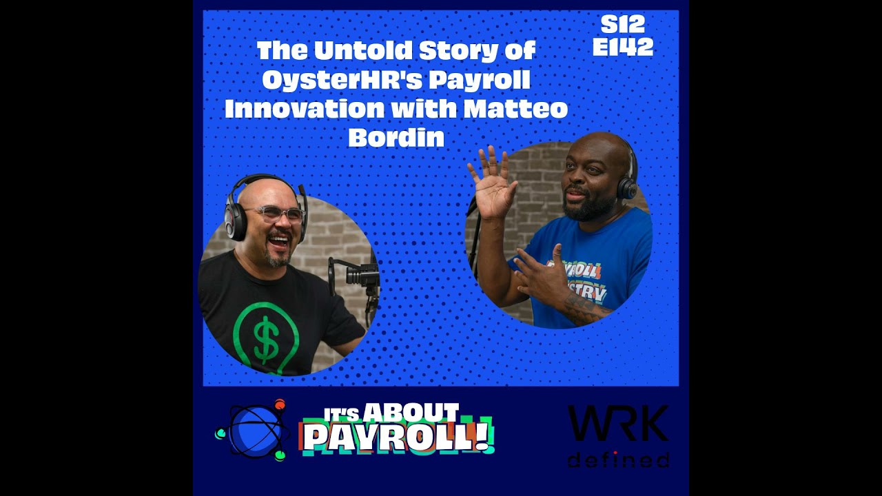 The Untold Story of OysterHR's Payroll Innovation with Matteo Bordin Innovation