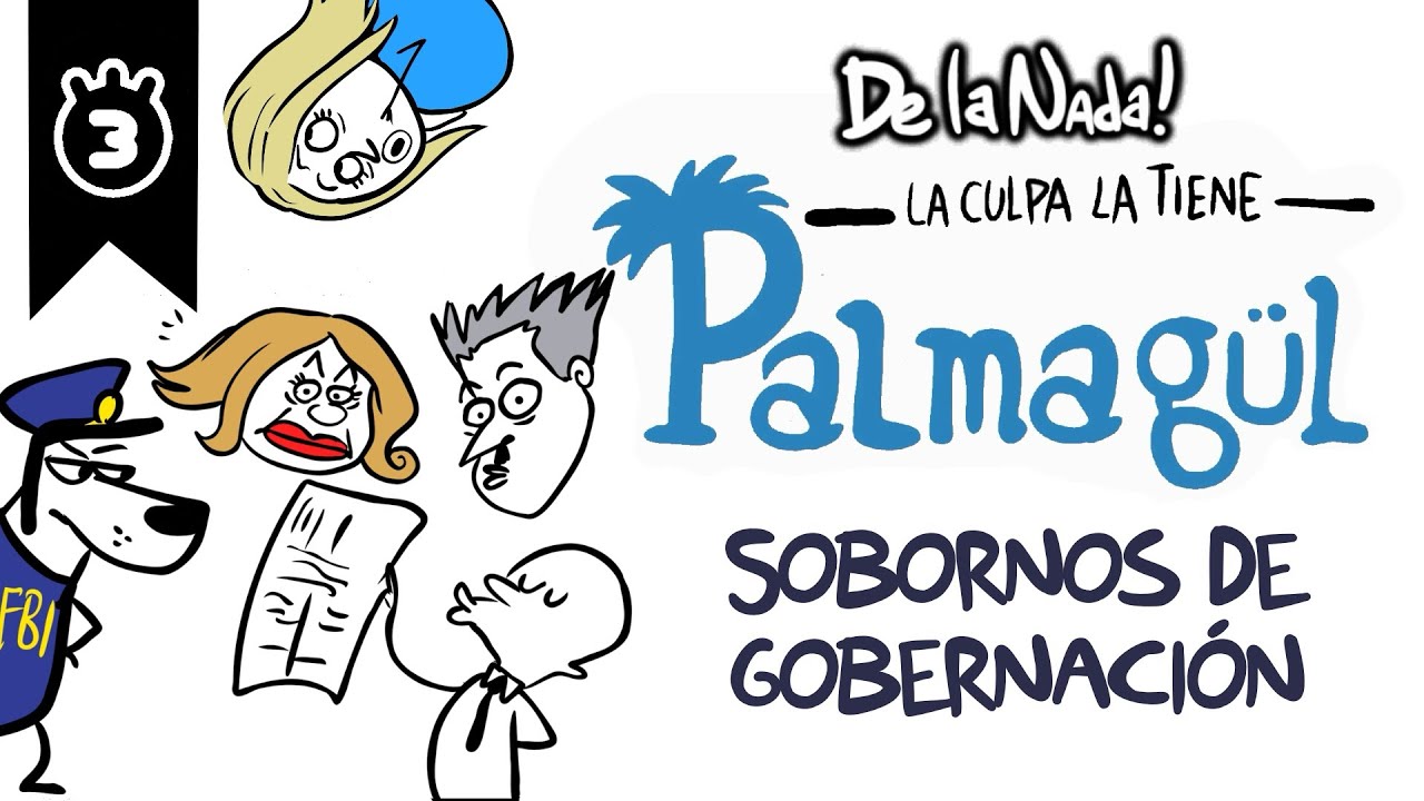De La Nada- Palmagul 21- SOBORNOS DE GOBERNACIÓN
