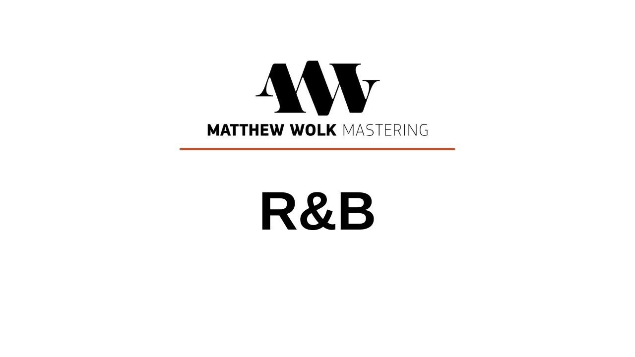 Matthew Wolk Mastering - R&B