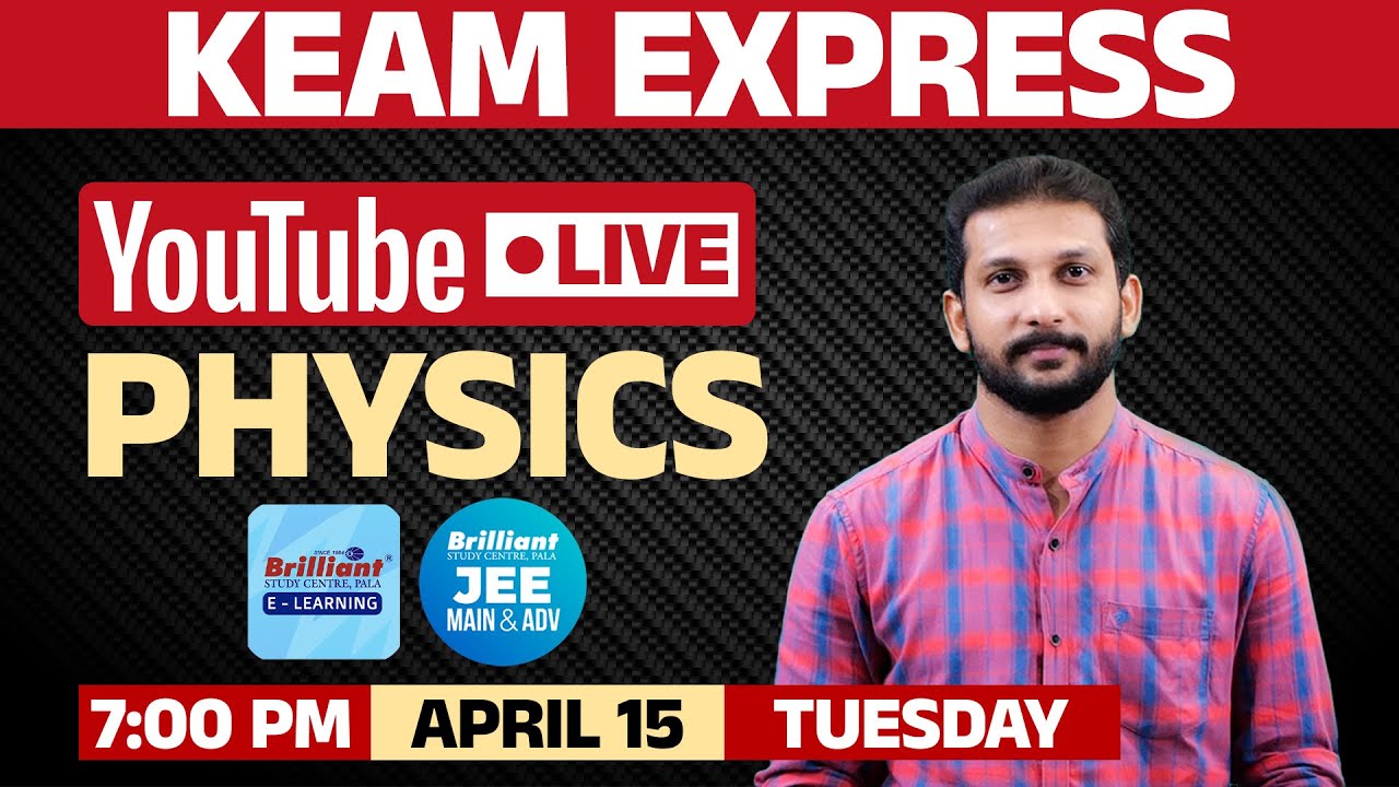KEAM Express | Physics | 15th April 2025 | 7PM Onwards