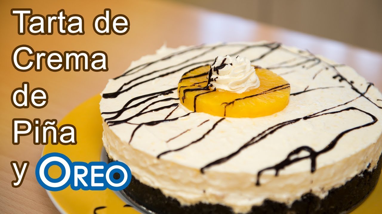 Tarta de Crema de Piña y Oreos Sin Horno ni  Huevos ni Queso