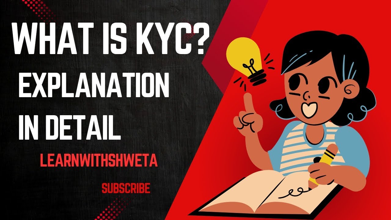 What is KYC ? | Full Explanation | BBA | LEARNWITHSHWETA