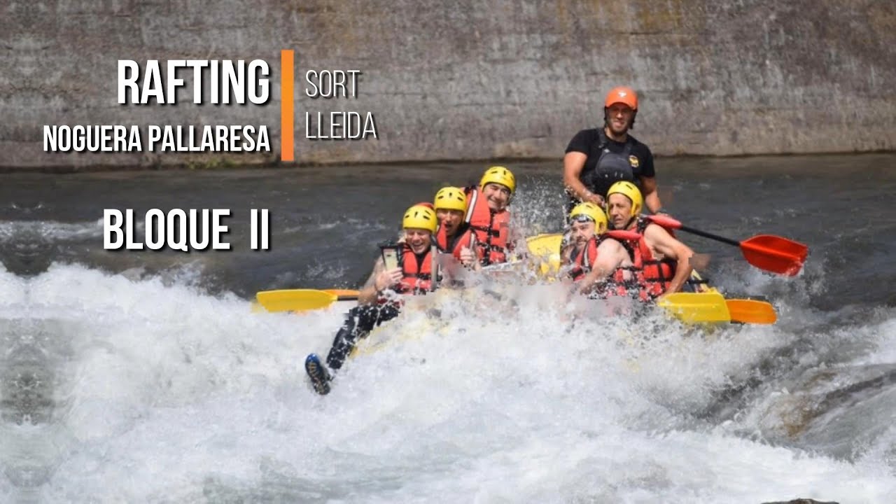 Rafting Noguera Pallaresa - Bloque II