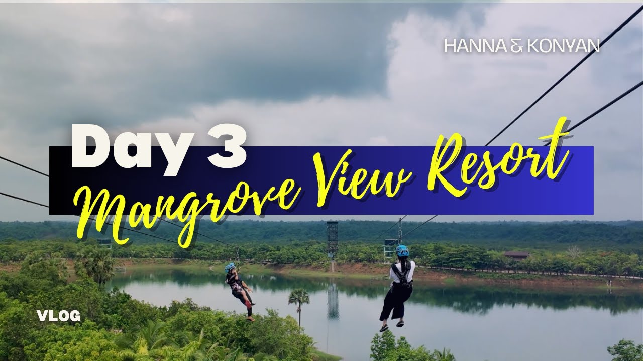 Day 3 of 3 Mangrove