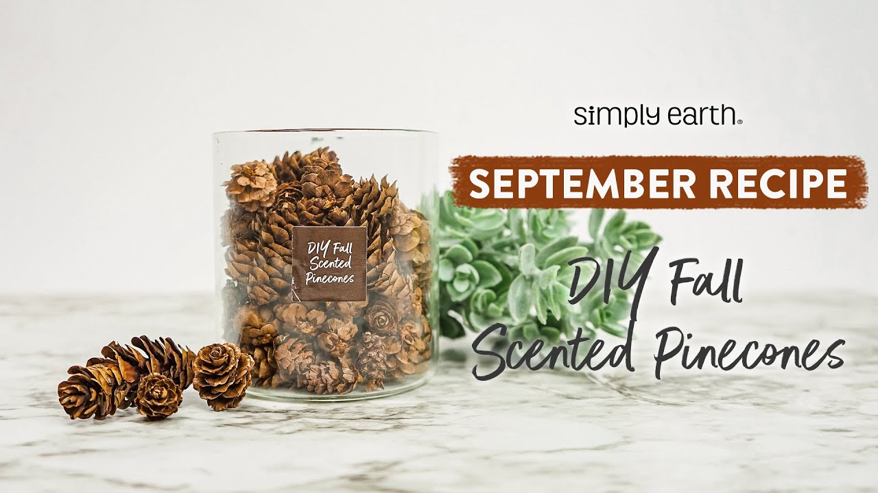DIY Scented Pine Cones Recipe