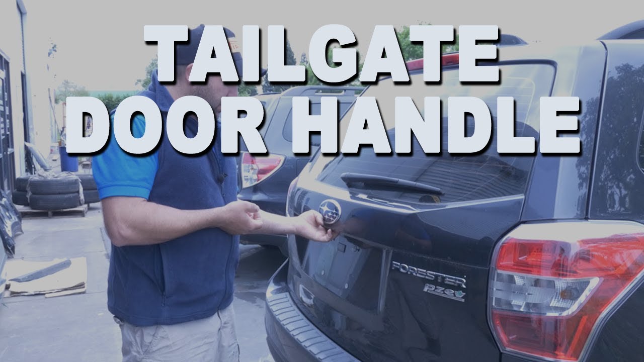How To Remove Repair and Replace a Tailgate Handle that Won't Open - 2016 Subaru Forester