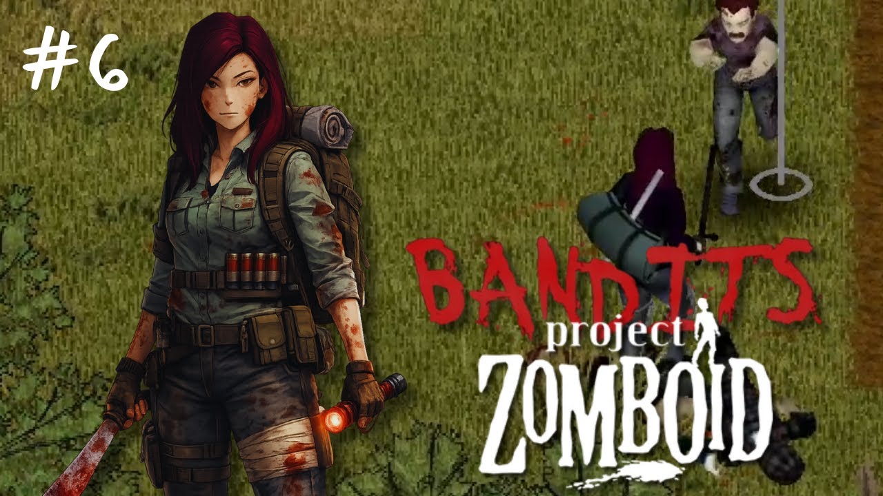 TENTANDO SOBREVIVER COM O MOD BANDITS NO PROJECT ZOMBOID NA B42 #6
