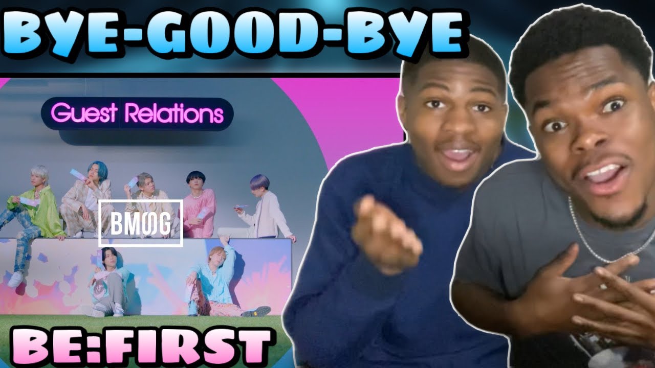 BEST SONG OF 2022! BE:FIRST / Bye-Good-Bye -Music Video- Reaction