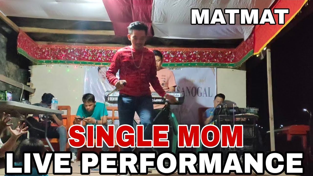 SINGLE MOM by MATMAT | LIVE PERFORMANCE 😍 NEW TRENDING!
