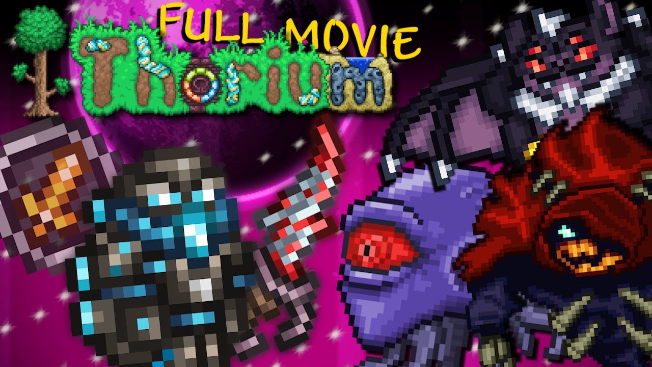 Terraria - THORIUM: The MELEE CLASS EXPERIENCE! | FULL MOVIE