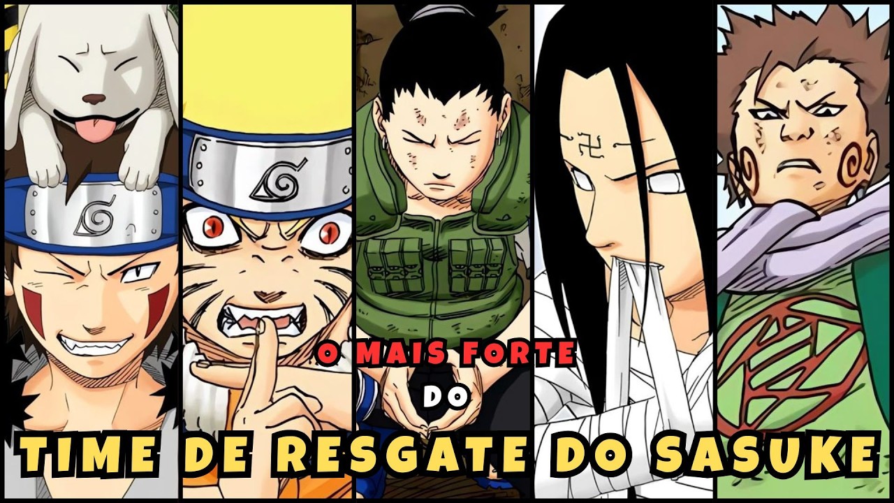 Quem era o MAIS FORTE do Time de Resgate ao Sasuke?