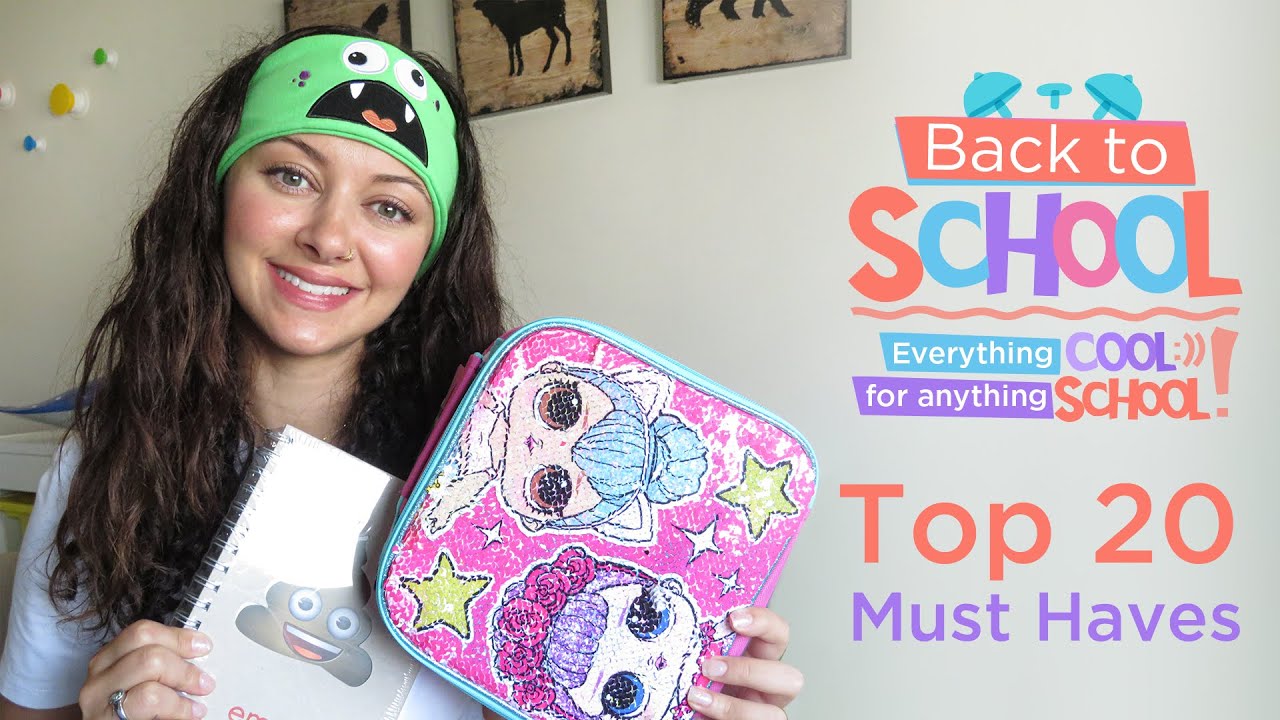Top 20 Must have for back to school!