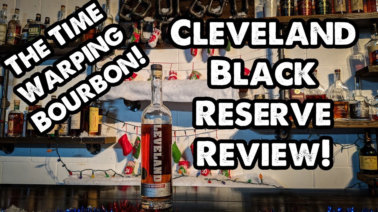 Cleveland Whiskey Black Reserve Bourbon Review! Breaking the Seal Ep #35!