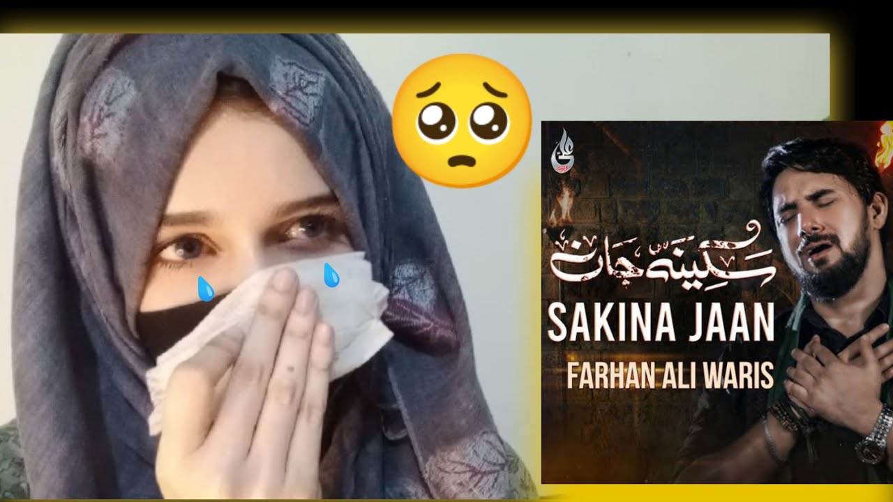 Reaction video on noha |SAKINA JAAN| by |Farhan Ali waris| #farhanaliwaris #noha