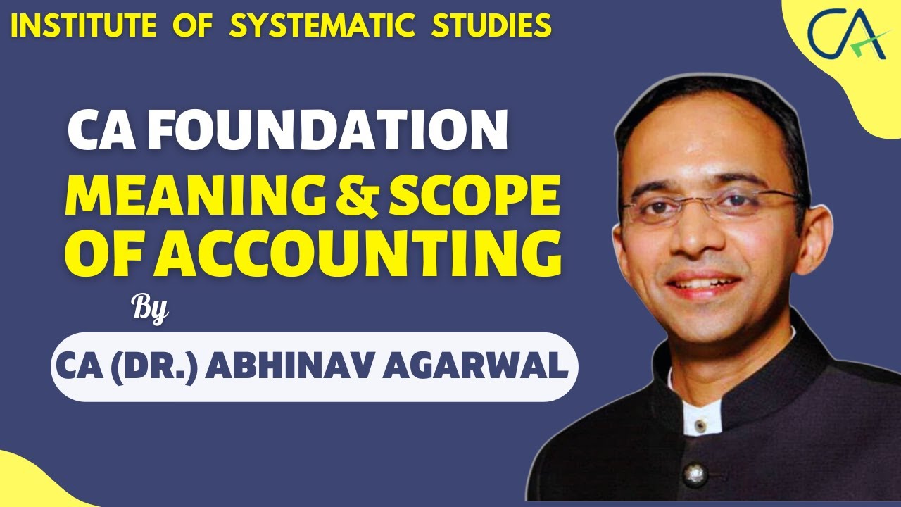 MEANING AND SCOPE OF ACCOUNTING | ISSEdu