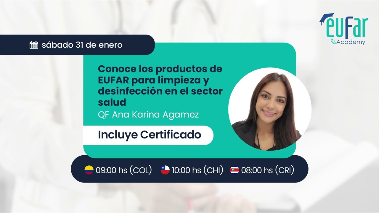 Conoce los productos EUFAR para limpieza y desinfección (Capacitación)