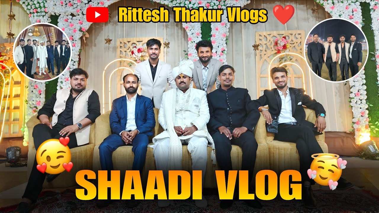 Bhaiii Shaadi Vlog ❤️🤭 | Bhut Dance kiye 😅   #ritteshthakurvlogs #wedding #vlog
