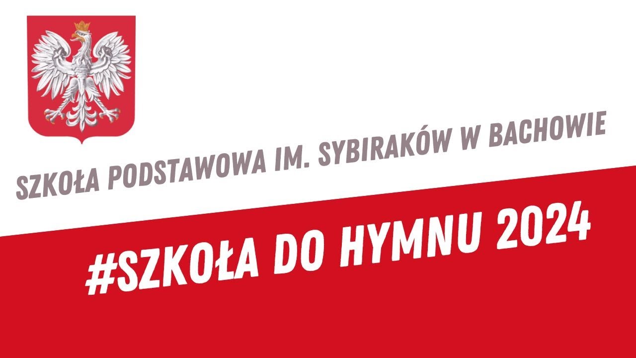 Szkoła do Hymnu 2024