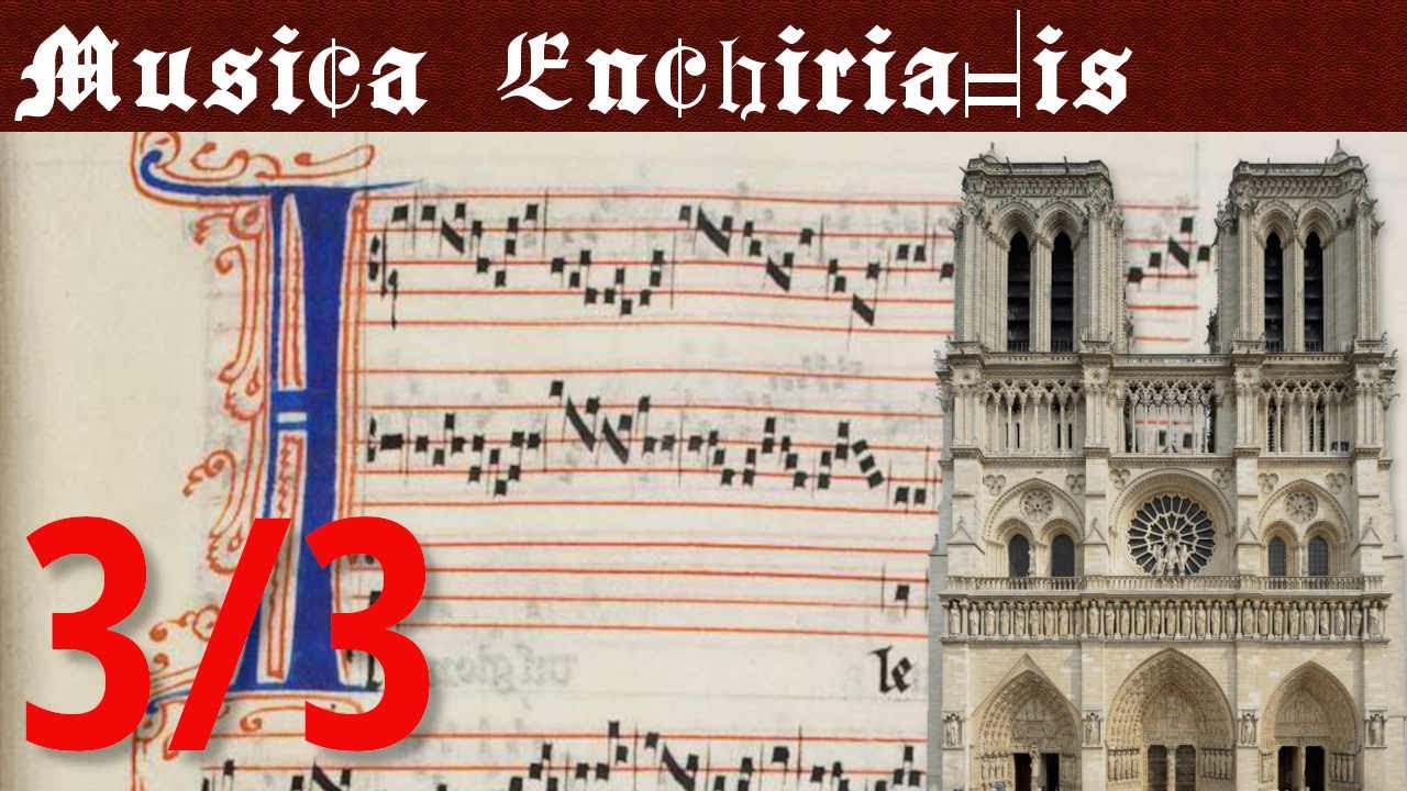 [3/3] L'école musicale de Notre-Dame : la notation rythmique