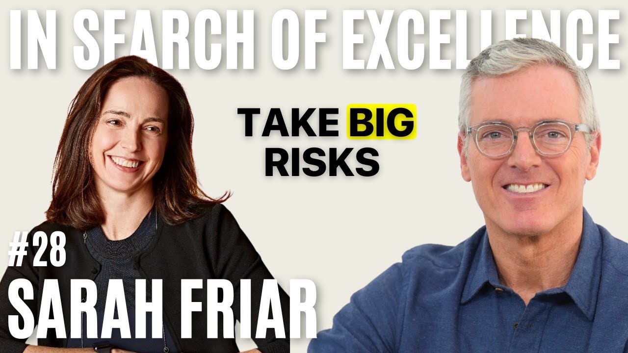 Taking Risks in Career and Life | Sarah Friar | E28